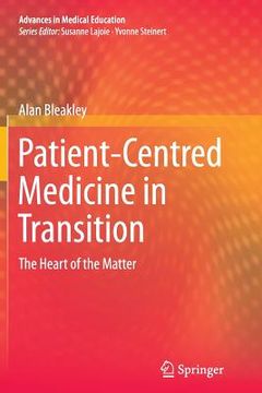 portada Patient-Centred Medicine in Transition: The Heart of the Matter (in English)