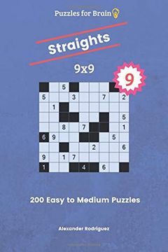 portada Puzzles for Brain Straights - 200 Easy to Medium 9x9 Vol. 9 (Volume 9) (en Inglés)