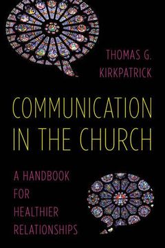 portada Communication in the Church: A Handbook for Healthier Relationships