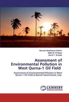portada Assessment of Environmental Pollution in West Qurna-1 Oil Field (en Inglés)