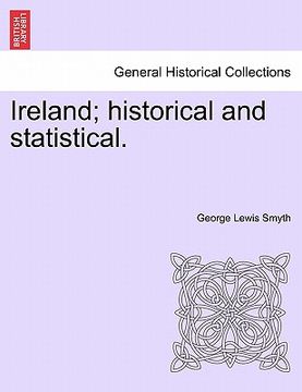 portada ireland; historical and statistical.vol.i