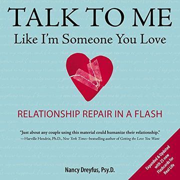portada Talk to me Like i'm Someone you Love: Relationship Repair in a Flash (in English)