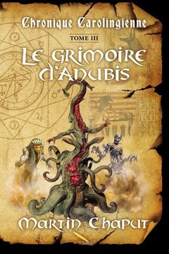 portada Chronique carolingienne T.03: Le grimoire d'Anubis (en Francés)