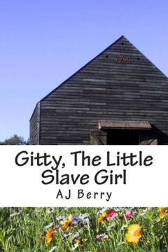 portada Gitty, The Little Slave Girl (en Inglés)