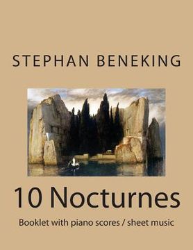 portada Beneking: Booklet with piano scores of 10 Nocturnes-"Nachtlieder der Toteninsel" Beneking: Booklet with piano scores of 10 Noctu (en Inglés)