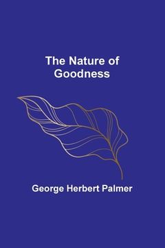 portada The Nature of Goodness (in English)
