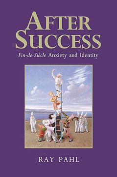 portada after success: fin-de-siecle anxiety and identity (en Inglés)