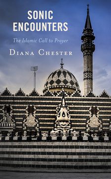 portada Sonic Encounters: The Islamic Call to Prayer (in English)