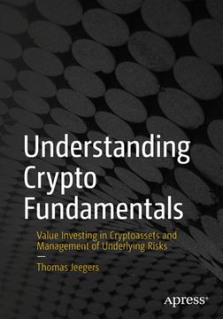portada Understanding Crypto Fundamentals: Value Investing in Cryptoassets and Management of Underlying Risks (en Inglés)