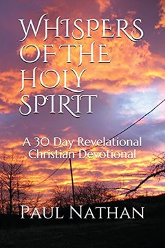 portada Whispers of the Holy Spirit: A 30 day Revelational Christian Devotional (en Inglés)
