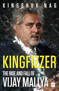 portada Kingfizzer: The Mallya Story (en Inglés)