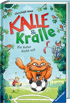 portada Kalle & Kralle, Band 2: Ein Kater Kickt mit (Kalle & Kralle, 2) (en Alemán)