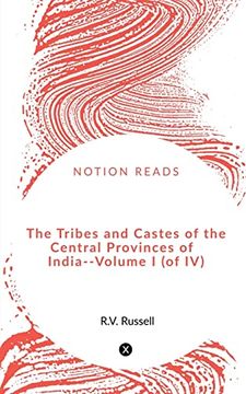 portada The Tribes and Castes of the Central Provinces of India--Volume i (of iv) (in English)