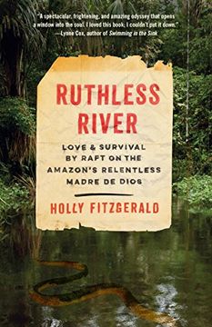 portada Ruthless River: Love and Survival by Raft on the Amazon's Relentless Madre de Dios (Vintage Departures) (en Inglés)