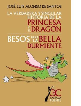portada Verdadera y Singular ha Princesa y el Dragon Besos Bella dur (in Spanish)