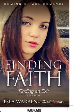 portada Finding Faith - Finding an Exit (Book 3) Coming Of Age Romance (in English)