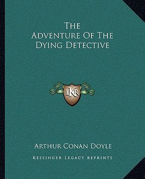 portada the adventure of the dying detective (en Inglés)