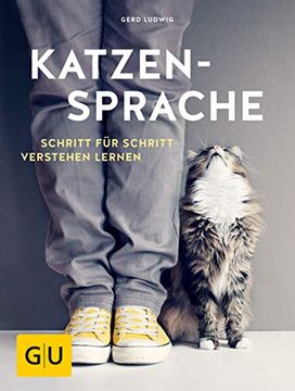 portada Katzensprache: Schritt für Schritt Verstehen Lernen (gu Tier - Spezial) (in German)