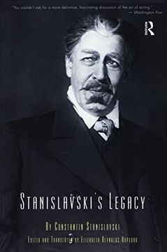 portada Stanislavski's Legacy: A Collection of Comments on a Variety of Aspects of an Actor's art and Life (in English)