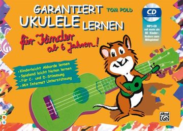 portada Garantiert Ukulele lernen für Kinder: Kinderleicht Akkorde lernen - Spielend leicht Noten lernen mit MP3-CD (en Alemán)