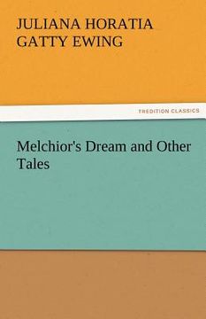 portada melchior's dream and other tales (en Inglés)