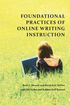 portada Foundational Practices of Online Writing Instruction (en Inglés)
