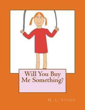 portada Will You Buy Me Something? (en Inglés)