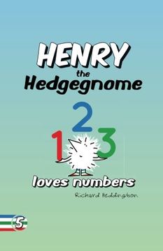 portada Henry the Hedgegnome loves numbers: Volume 5 (Hedgegnomes)
