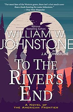 portada To the River'S End: A Thrilling Western Novel of the American Frontier (Jake Ransom, man of the Mountains) (en Inglés)