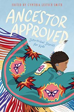 portada Ancestor Approved: Intertribal Stories for Kids (in English)
