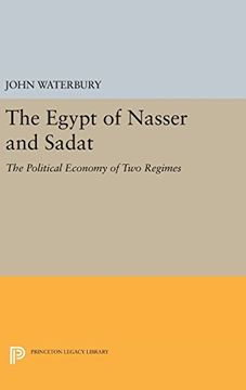 portada The Egypt of Nasser and Sadat: The Political Economy of two Regimes (Princeton Studies on the Near East) (en Inglés)