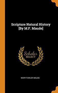 portada Scripture Natural History [by M. F. Maude] (en Inglés)