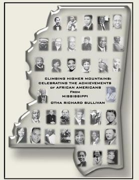portada Climbing Higher Mountains: : Celebrating the Achievements of African Americans from Mississippi