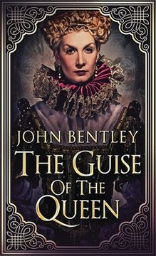portada The Guise of the Queen (en Inglés)