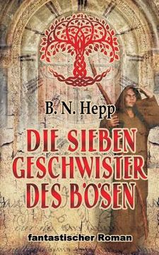 portada Die Sieben Geschwister Des Bösen (in German)