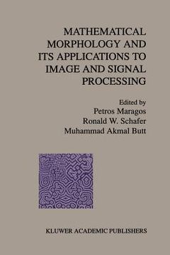 portada mathematical morphology and its applications to image and signal processing