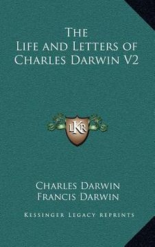 portada the life and letters of charles darwin v2