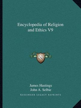 portada encyclopedia of religion and ethics v9 (en Inglés)