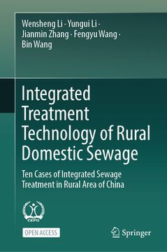 portada Integrated Treatment Technology of Rural Domestic Sewage: Ten Cases of Integrated Sewage Treatment in Rural Area of China (en Inglés)