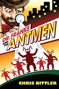 portada Dr. Franks and the Antmen (en Inglés)
