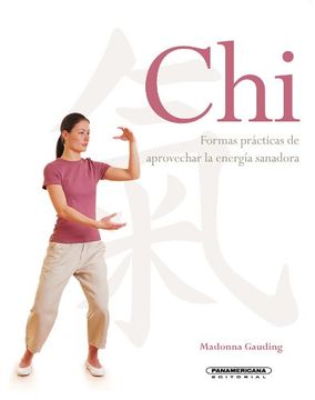 portada Chi Formacion Practicas de Aprovechar la Energia Sanadora (in Spanish)
