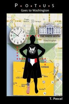 portada Potus Goes to Washington (en Inglés)