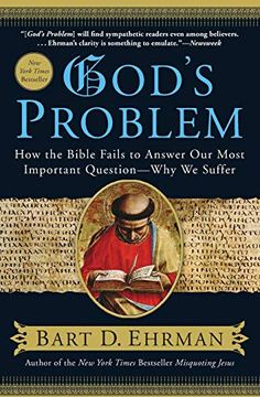 portada God's Problem: How the Bible Fails to Answer our Most Important Question-Why we Suffer (en Inglés)