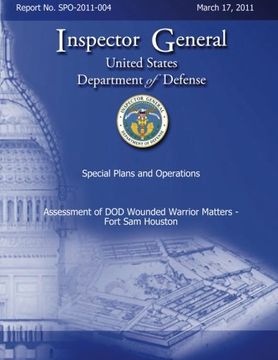 portada Special Plans and Operations Report No. Spo-2011-004 - Assessment of Dod Wounded Warrior Matters - Fort Sam Houston