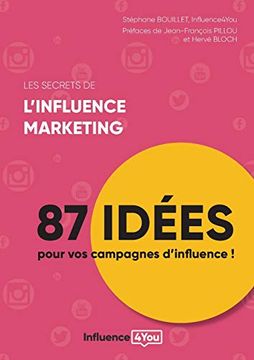 portada Les Secrets de L'influence Marketing: 87 Idées de Campagne D'influence (Books on Demand) (en Francés)