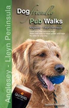 portada Dog Friendly pub Walks: Anglesey and Lleyn Peninsula (in English)