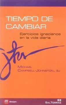 portada Tiempo de Cambiar: Ejercicios Ignacianos en la Vida Diaria (in Spanish)