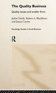 portada the quality business: quality issues and smaller firms (in English)