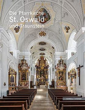 portada Die Pfarrkirche st. Oswald und Traunstein (en Alemán)