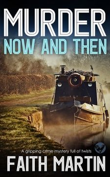 portada MURDER NOW AND THEN a gripping crime mystery full of twists